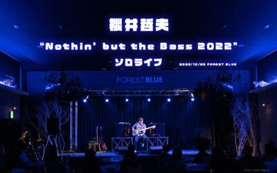 【櫻井哲夫 “Nothin’but the Bass 2022” ソロライブ】10月23日（日）に開催