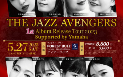 THE JAZZ AVENGERS 1st Album Release Tour 2023