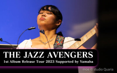 世界でも活躍し続けるベーシスト芹田珠奈 – THE JAZZ AVENGERS 1st Album Release Tour 2023 Supported by Yamaha