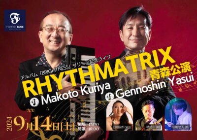 RHYTHMATRIX青森公演