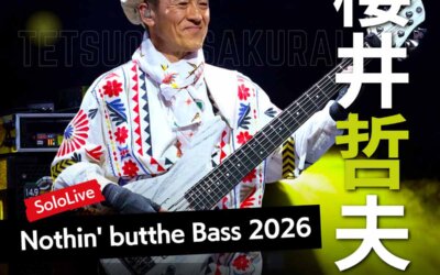 櫻井哲夫ソロライブ “Nothin’ but the Bass 2026”